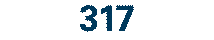 The number 317 is written in blue and white. Description generated by AI